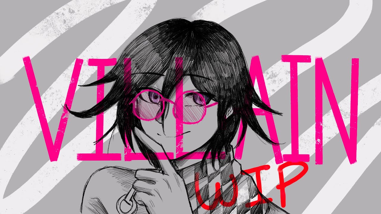 villain | danganronpa V3 animatic | WIP