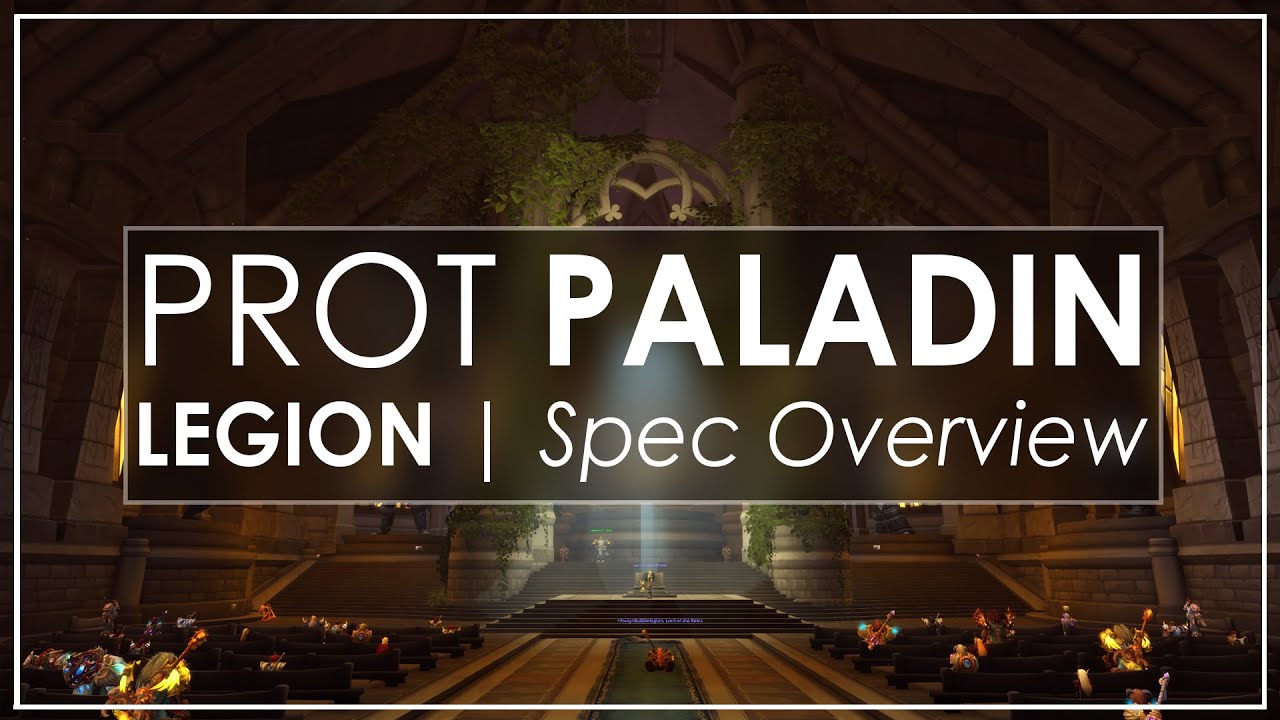WoW Legion Alpha: Protection Paladin Is Very Different! [Spec Overview]