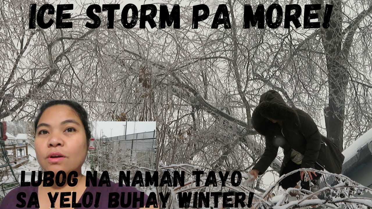 BUHAY AMERIKA: DAY 2 : ICE STORM NAMAN NGAYON  LUBOG NA NAMN TAYO SA SNOW AT YELO
