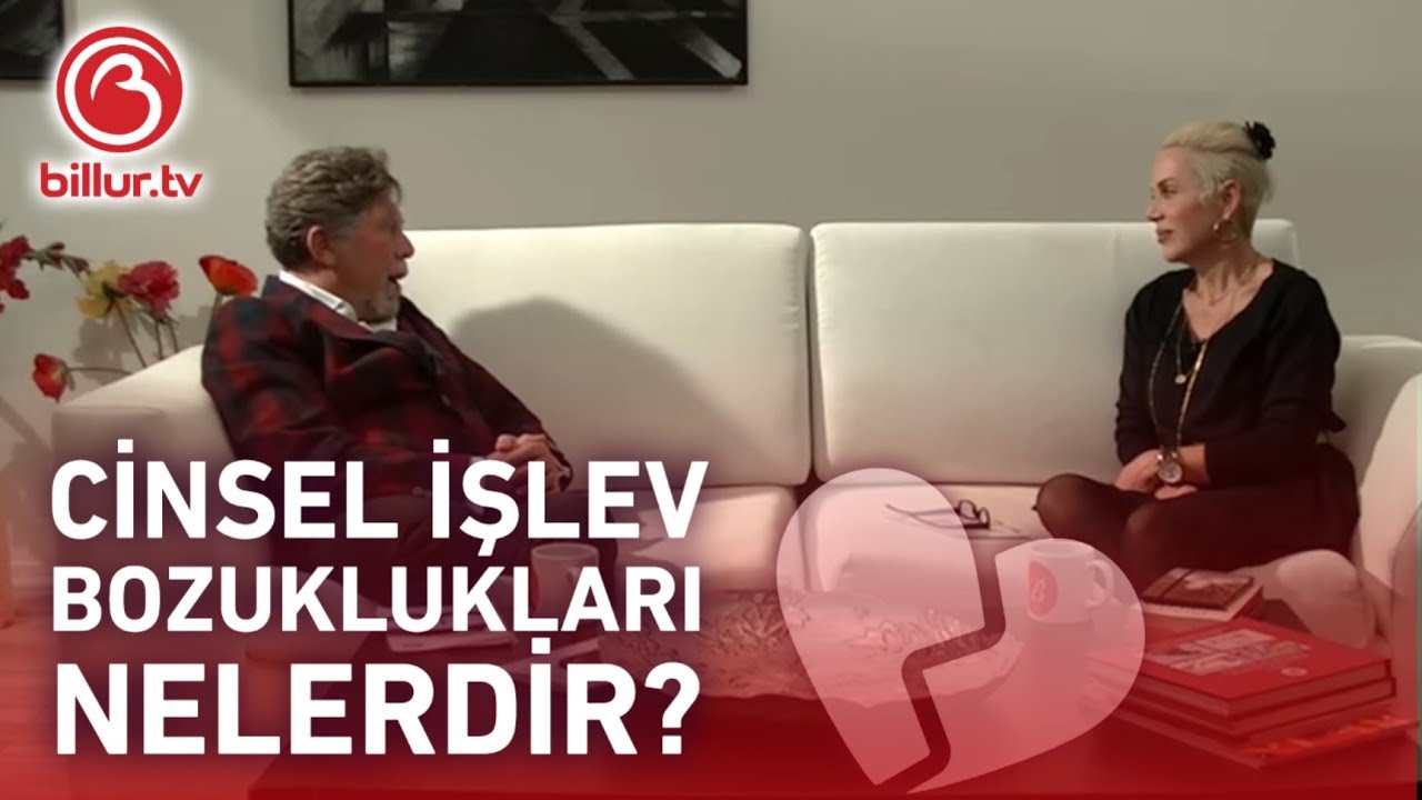 Cinsel İşlev Bozuklukları Nelerdir? |  Prof. Dr. Mehmet Sungur | Cinsel Sağlık | Billur Tv