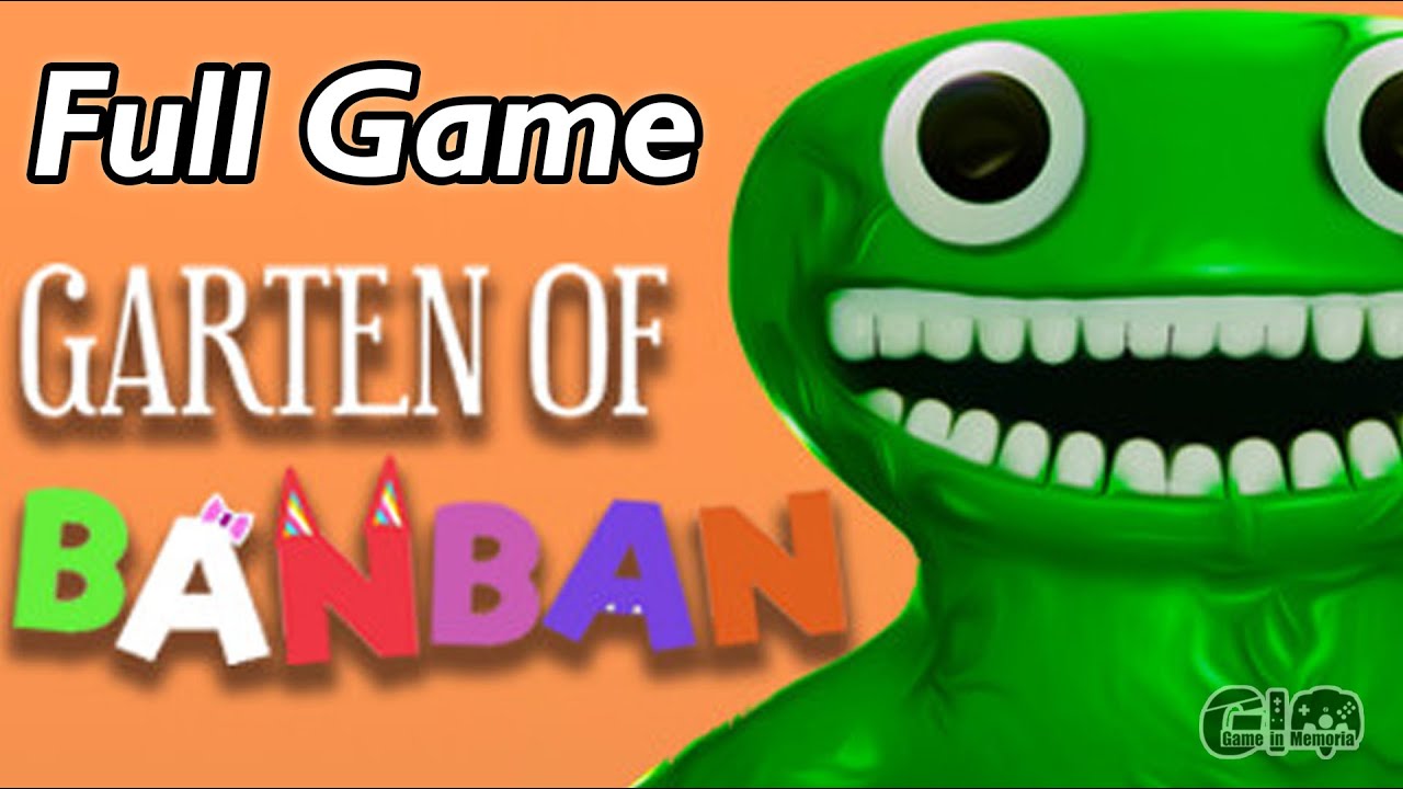 Garten of Banban FULL GAME Walkthrough 1080p Game in Memoria