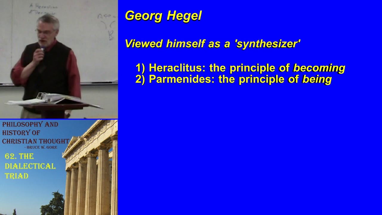 62. Hegel's Dialectical Triad