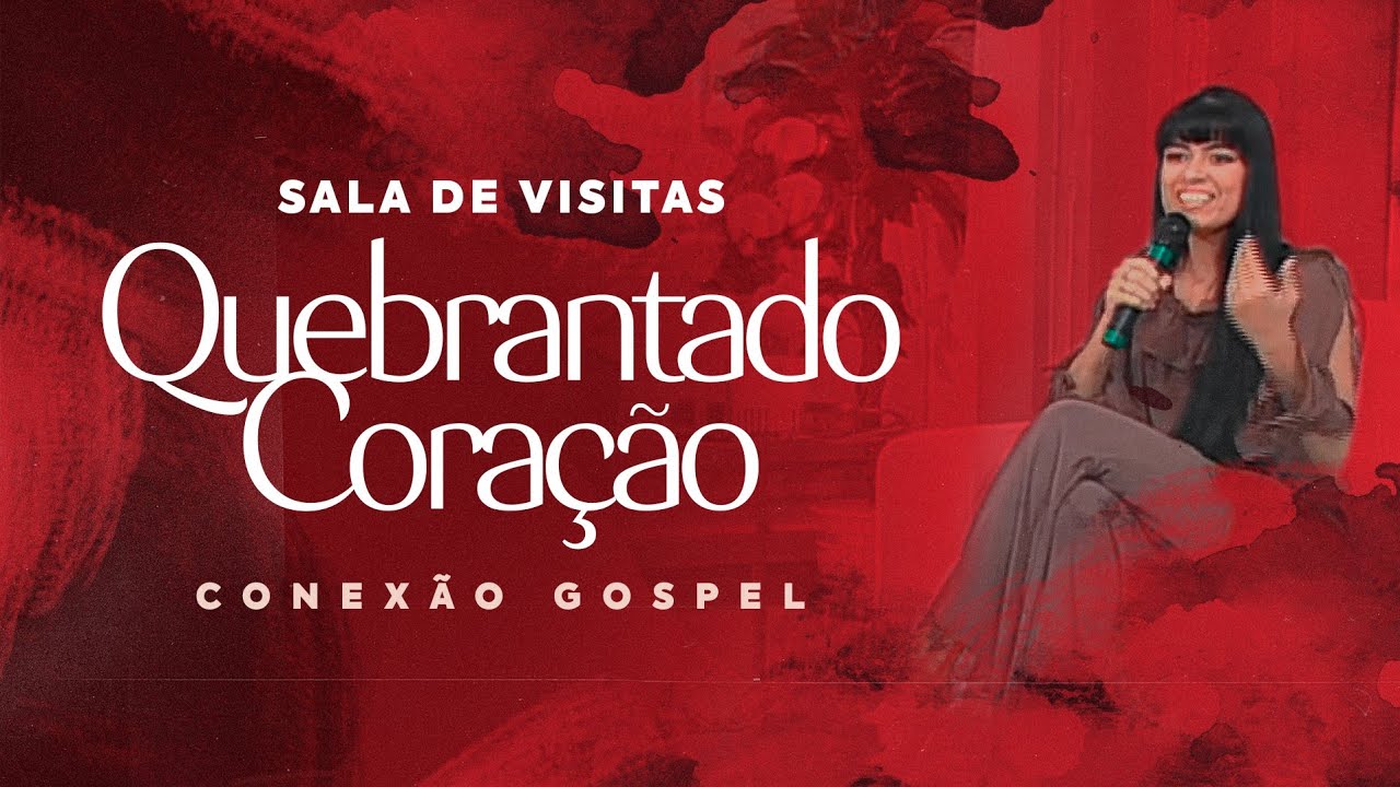 Fernanda Brum - Quebrantado Coração | Sala de Visitas