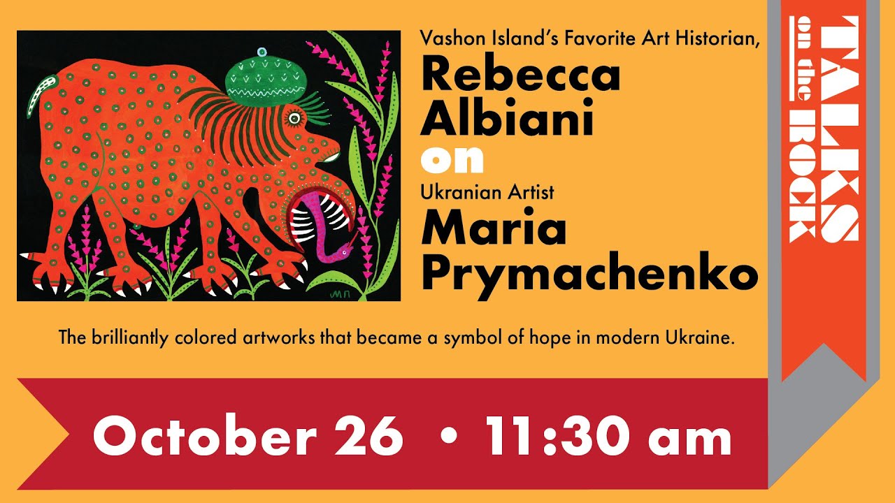 Art History Talk with Rebecca Albiani &ndash; Maria Prymachenko