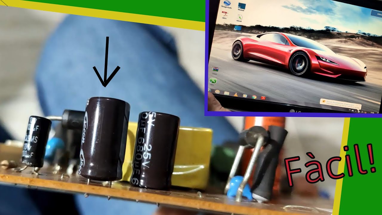 Defeito no monitor do PC! Capacitor danificado na fonte
