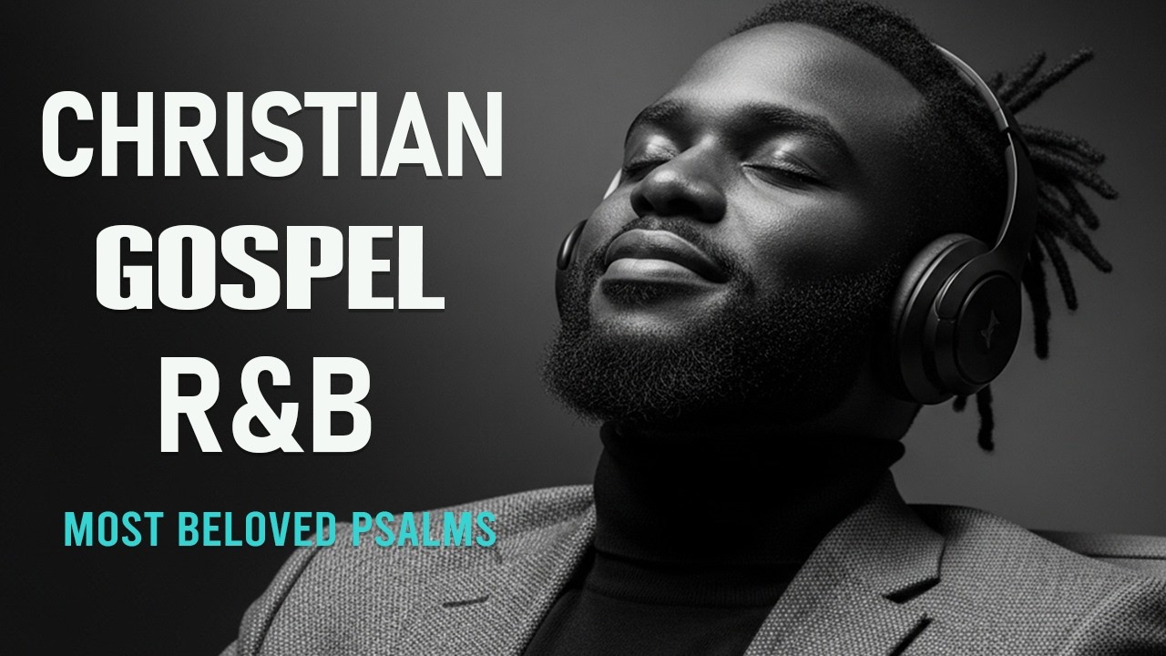 Morning Grace | 1 Hours of Uplifting R&B Worship for a Fresh Start & Devotional Time