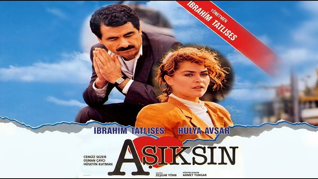 Aşıksın - Турецкий фильм (Ибрагим Татлисес и Хюля Авшар)