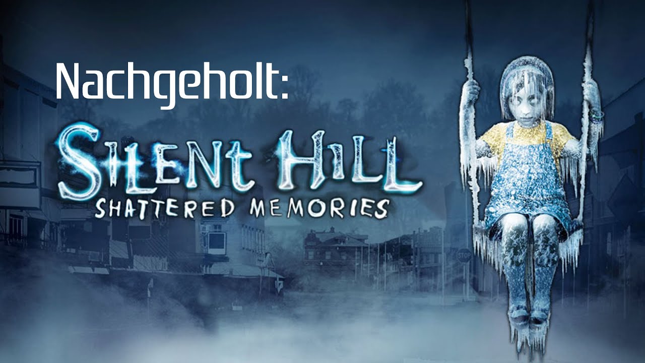 Silent Hill - Shattered Memories | Nachgeholt
