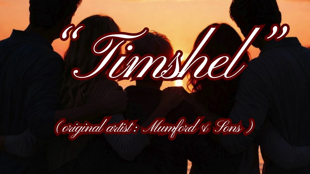 “Timshel”, cover by Heartsong (original artist Mumford & Sons)