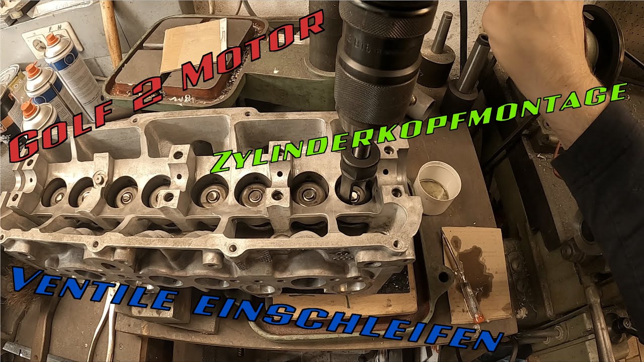 Golf 2 Motor Zylinderkopfmontage Ventile einschleifen