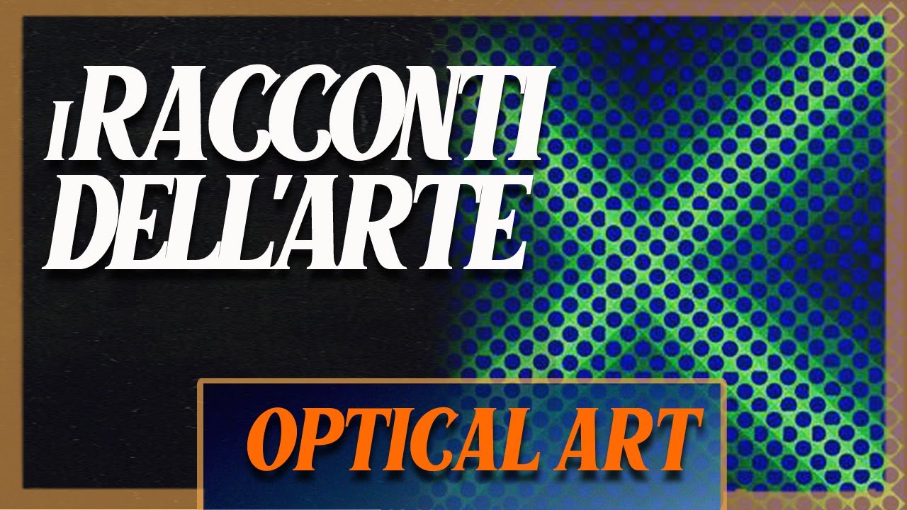 Optical Art | i RACCONTI DELL'ARTE