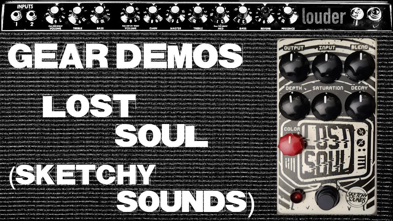 Sketchy Sounds // Lost Soul // Demo (no talking)