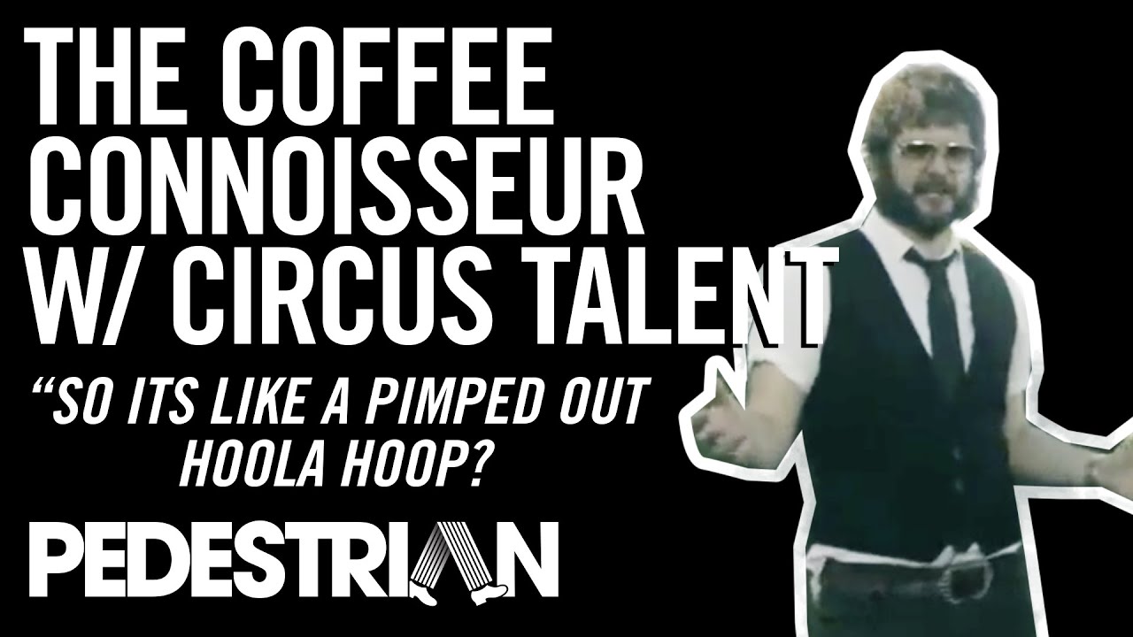 The Coffee Connoisseur With A Hidden Circus Talent | PEDESTRIAN.TV
