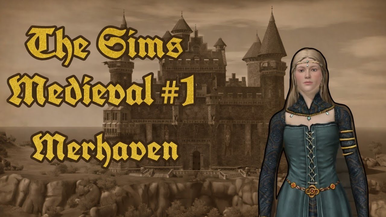 Introducing Merhaven 🏰 | The Sims Medieval #1 