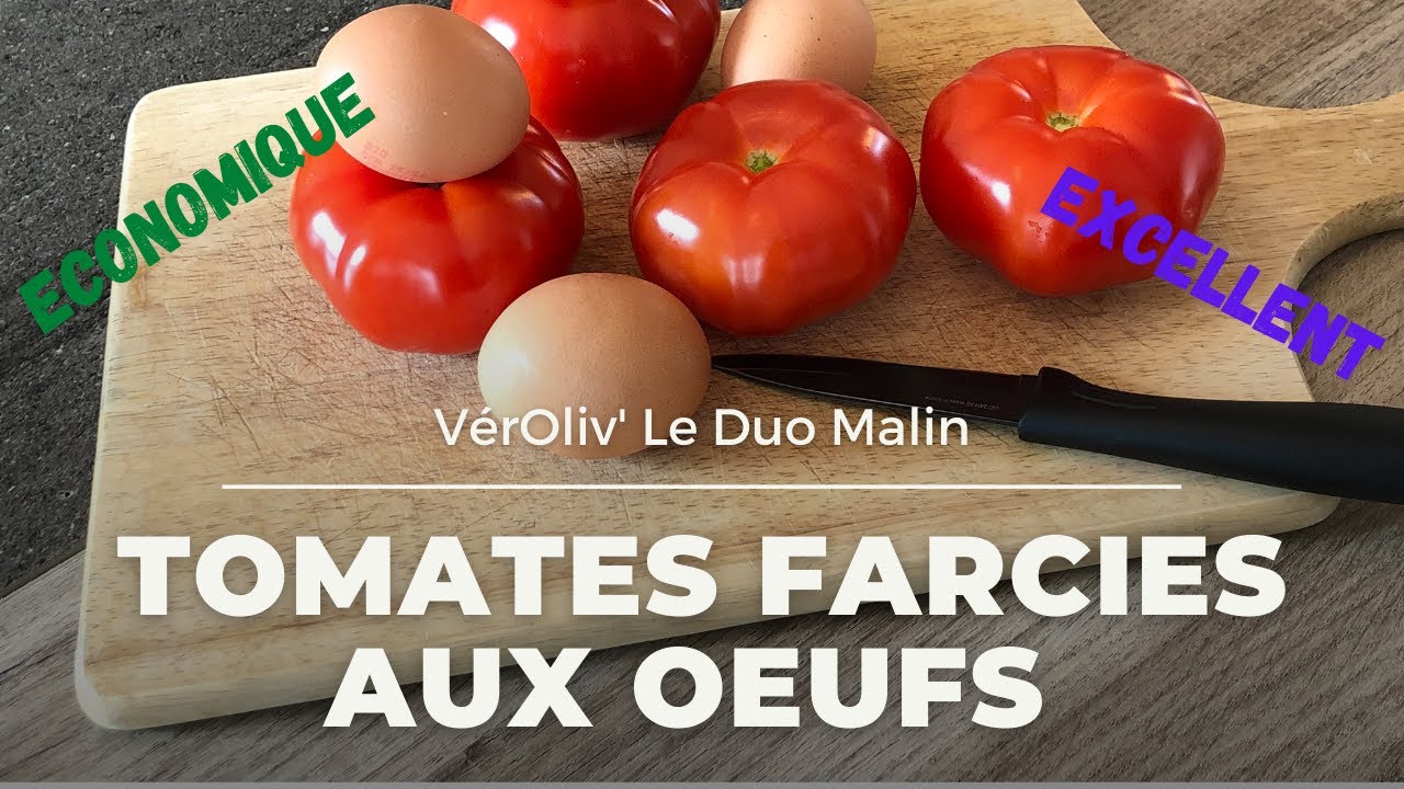 COMMENT FAIRE DES TOMATES FARCIES AUX OEUFS - (OEUF COCOTTE EN TOMATE) - EP24