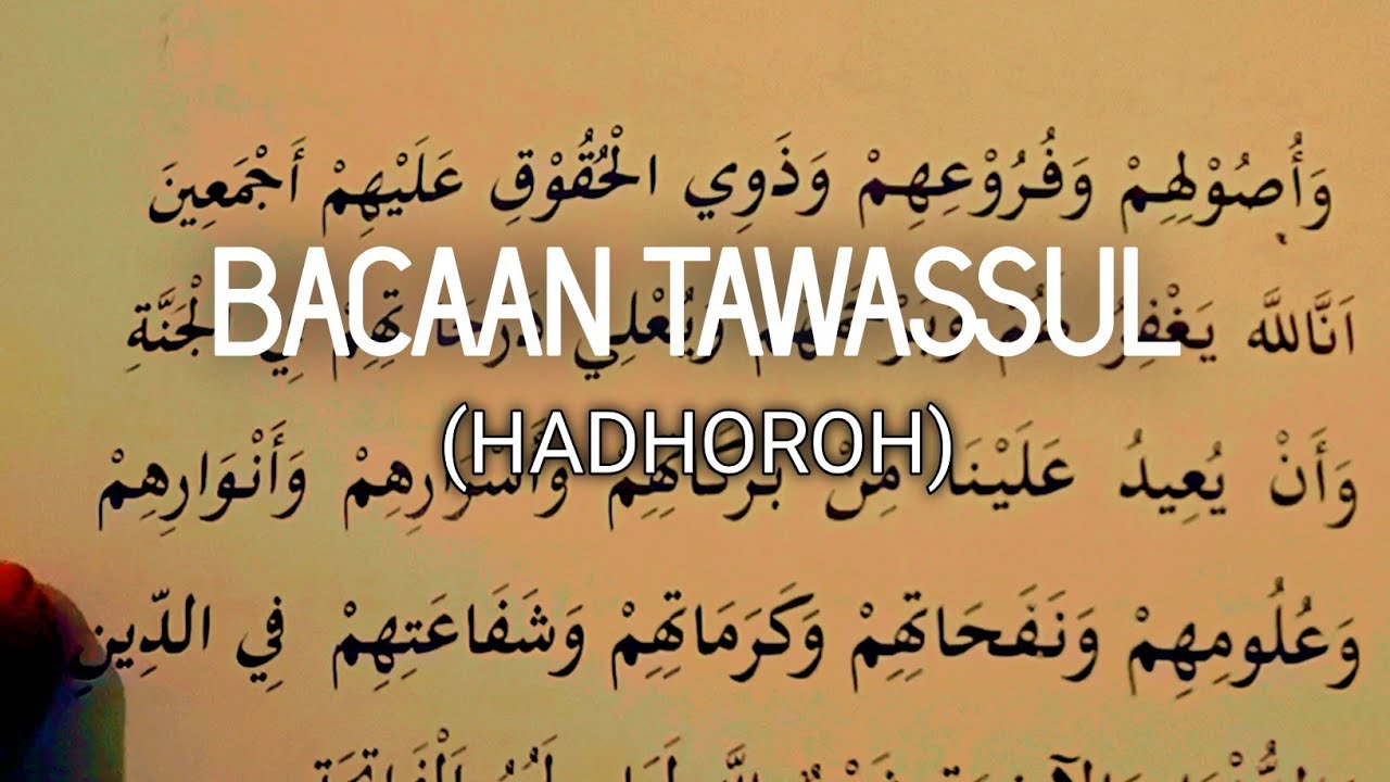 BACAAN TAWASUL (Hadhoroh)