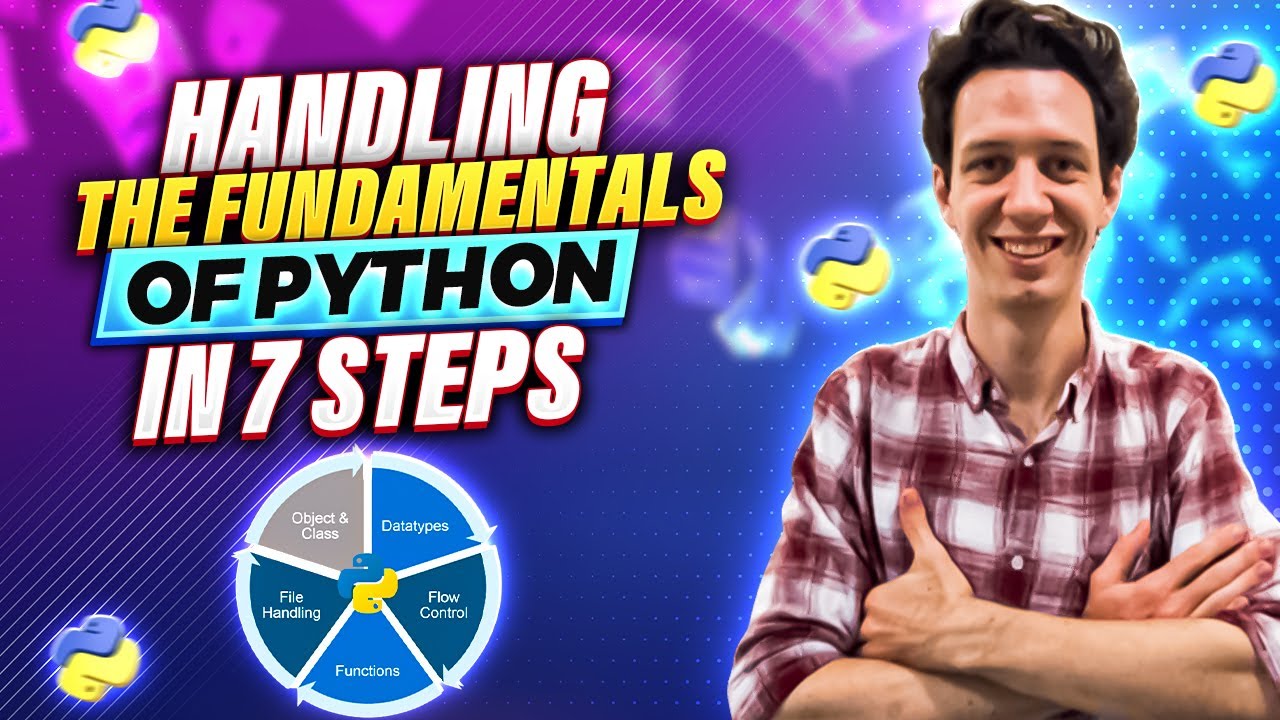 Only 7 Steps to MASTER THE FUNDAMENTALS of Python | Code with Josh