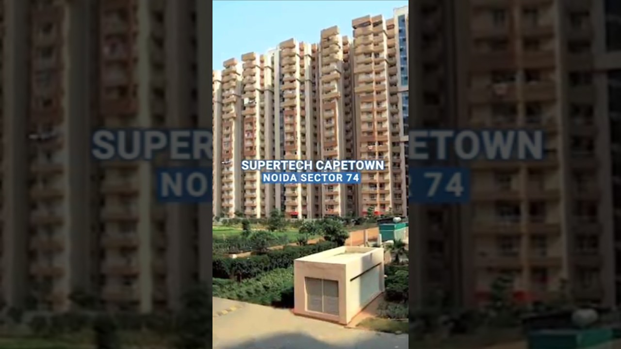 Supertech Capetown Flat For Sale in Sector 74 Noida #realestate #investormart #noida