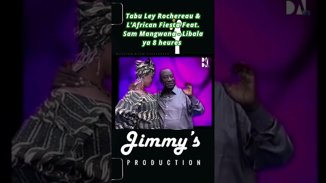 Libala ya 8 Heures - Tabu Ley Rochereau & L'African Fiesta feat. Sam Mangwana #LibalaYa8Heures