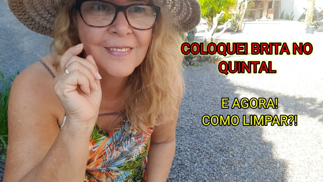 BRITA NO QUINTAL - COMO LIMPAR #quintalcombrita