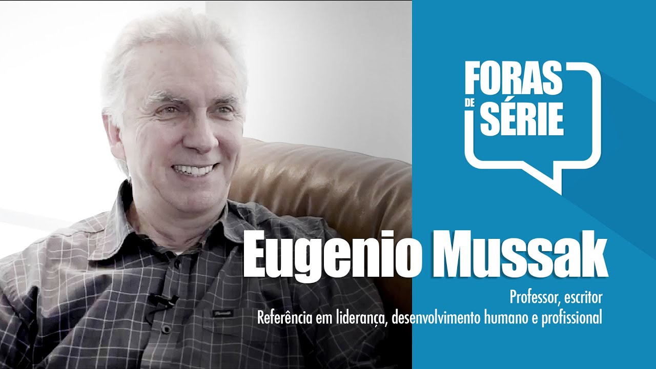 Foras de Série #9 - Eugenio Mussak