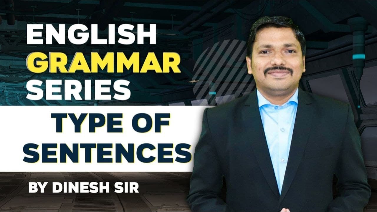 Type of sentences | English Grammar Series | Dinesh sir