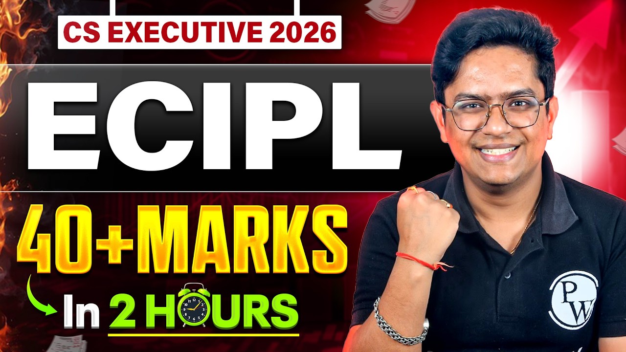 40+ Marks in ECIPL 🔥| CS Executive June 2026 | CS Debashish Goswami Sir