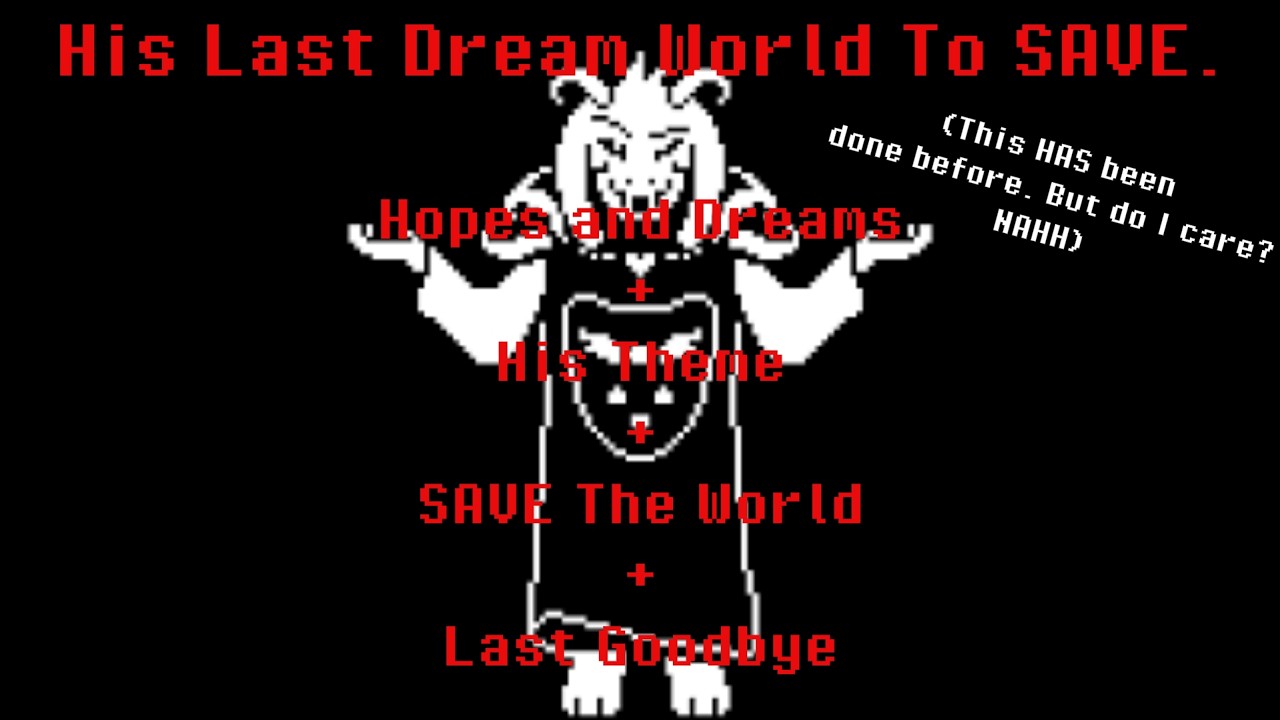His Last Dream World To SAVE