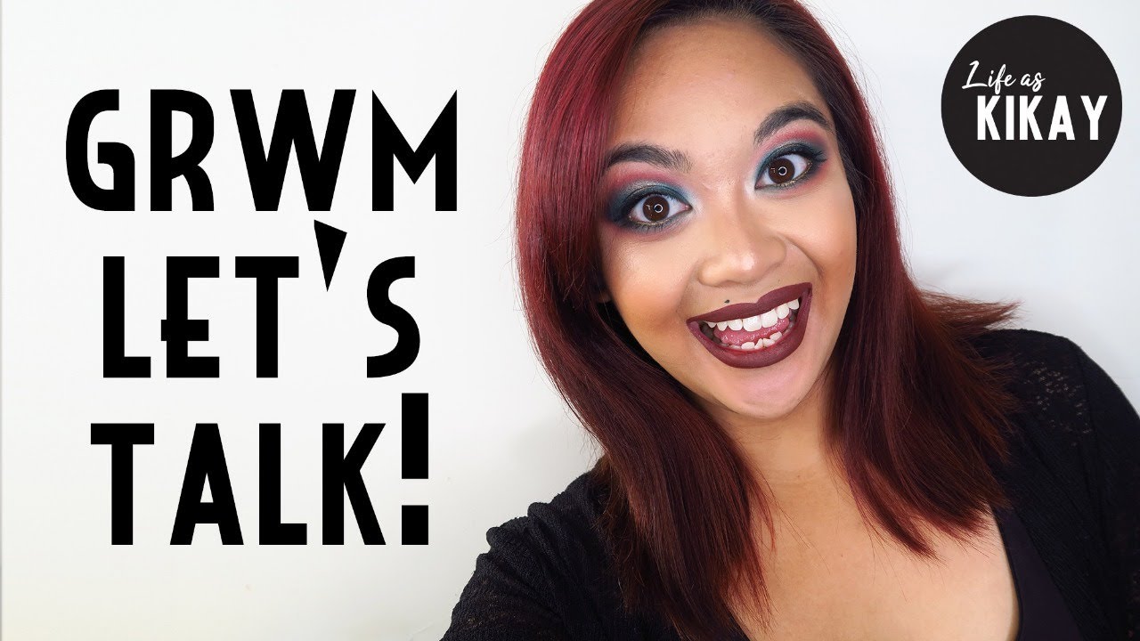 Chatty GRWM - Let's Talk! (LifeAsKikay Livestream)