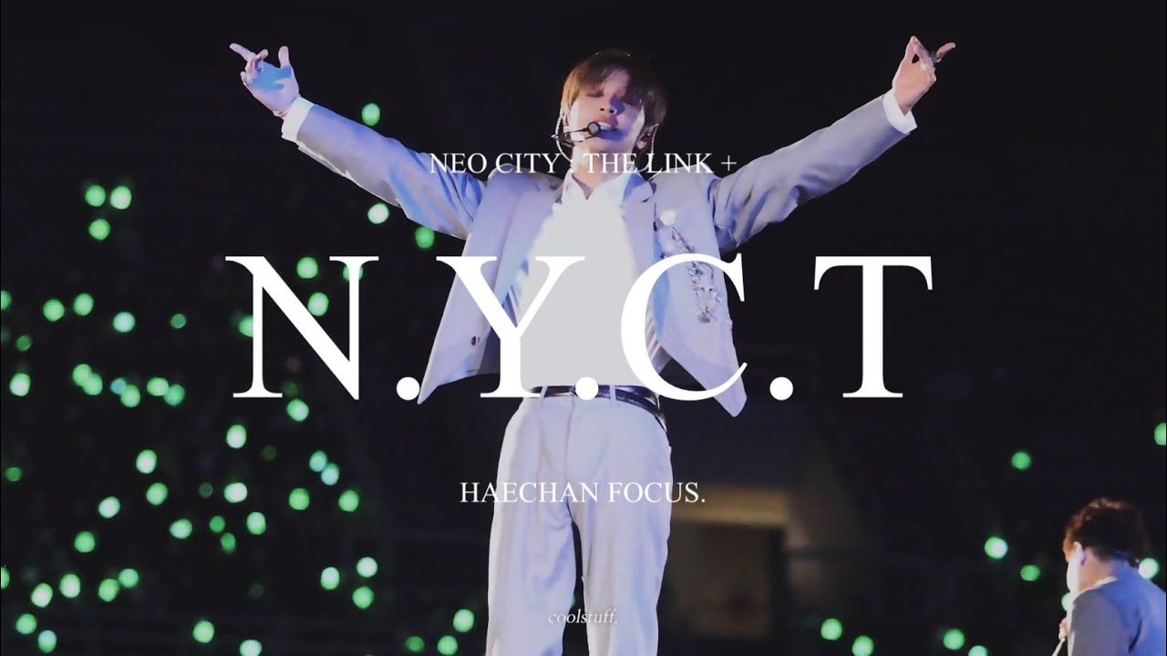 [4K] 221022-23 NEO CITY : THE LINK + - N.Y.C.T 해찬 직캠 HAECHAN FOCUS (Stage Mix)