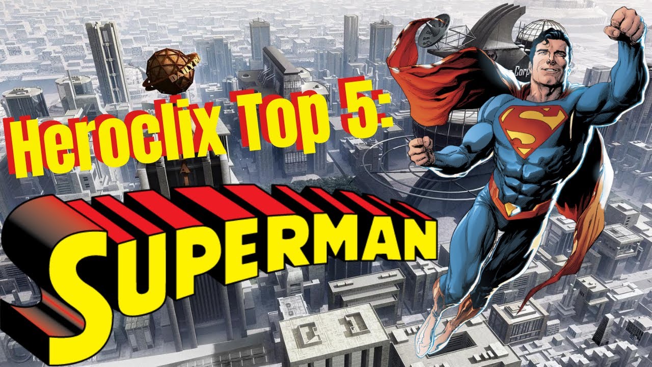 Heroclix Top 5: Superman 2020