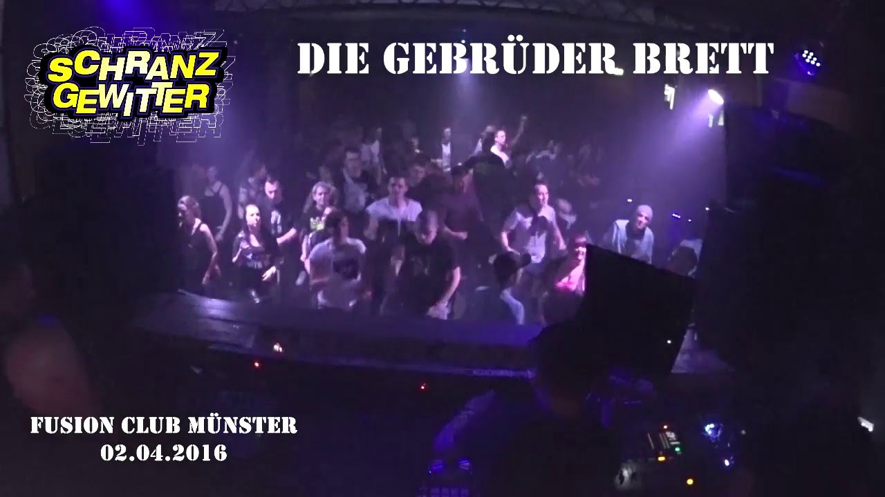 Die Gebrüder Brett @ 02.04.2016 Schranzgewitter  