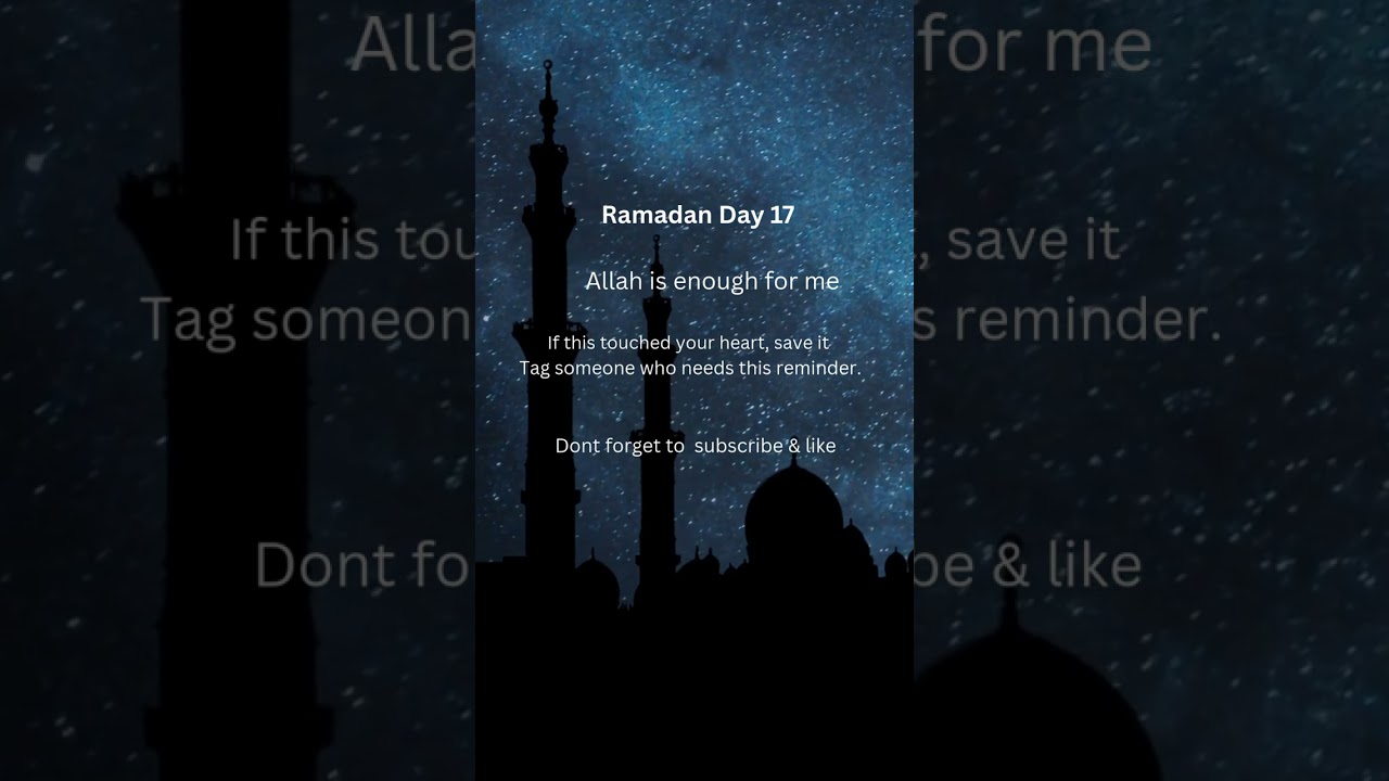 Ramadan Day 25 (Allah is enough for me ) اللهم إنك عفو تحب العفو فاعف عنا 🤲اللهم أجرنا من النار 🤲