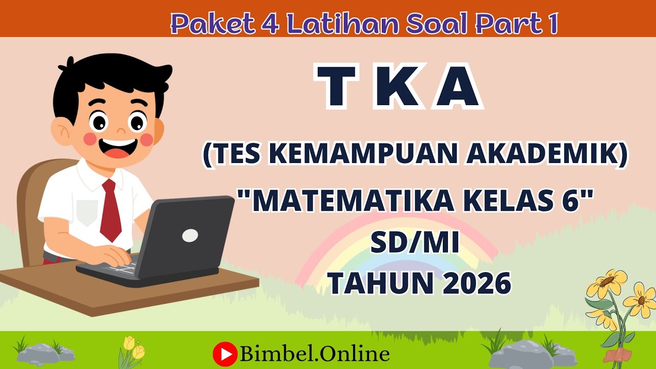 LATIHAN SOAL TKA MATEMATIKA KELAS 6 SD/MI - PAKET 4 part 1
