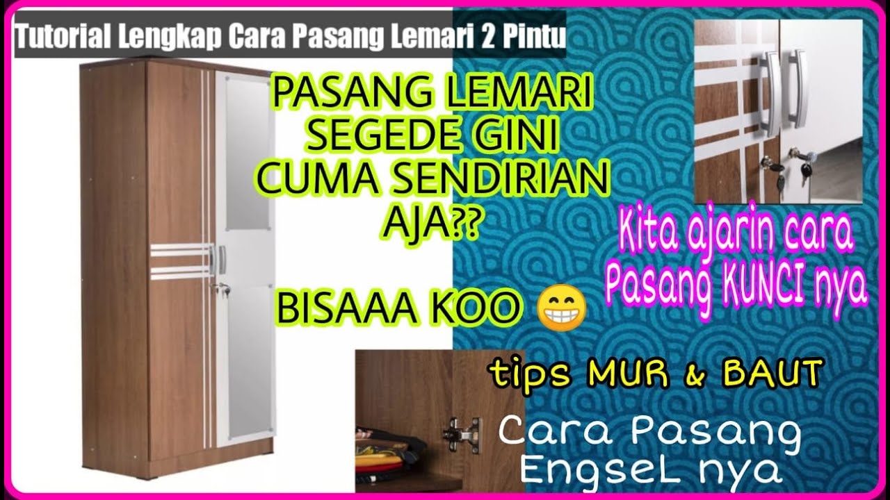 CARA PASANG LEMARI 2 PINTU UNTUK SEMUA TIPE mudah sekali