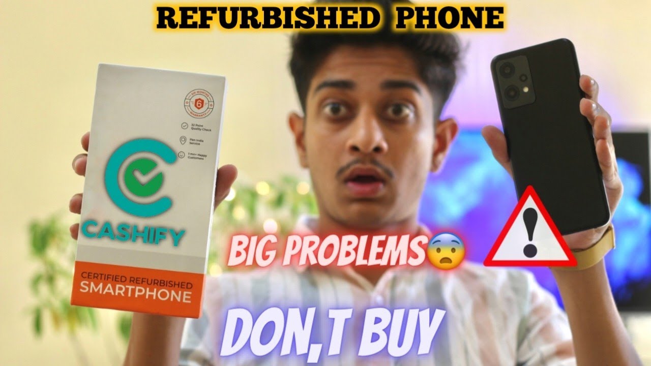 I Bought Refurbished Phone From Cashify | Refurbished Phone From Cashify Unboxing