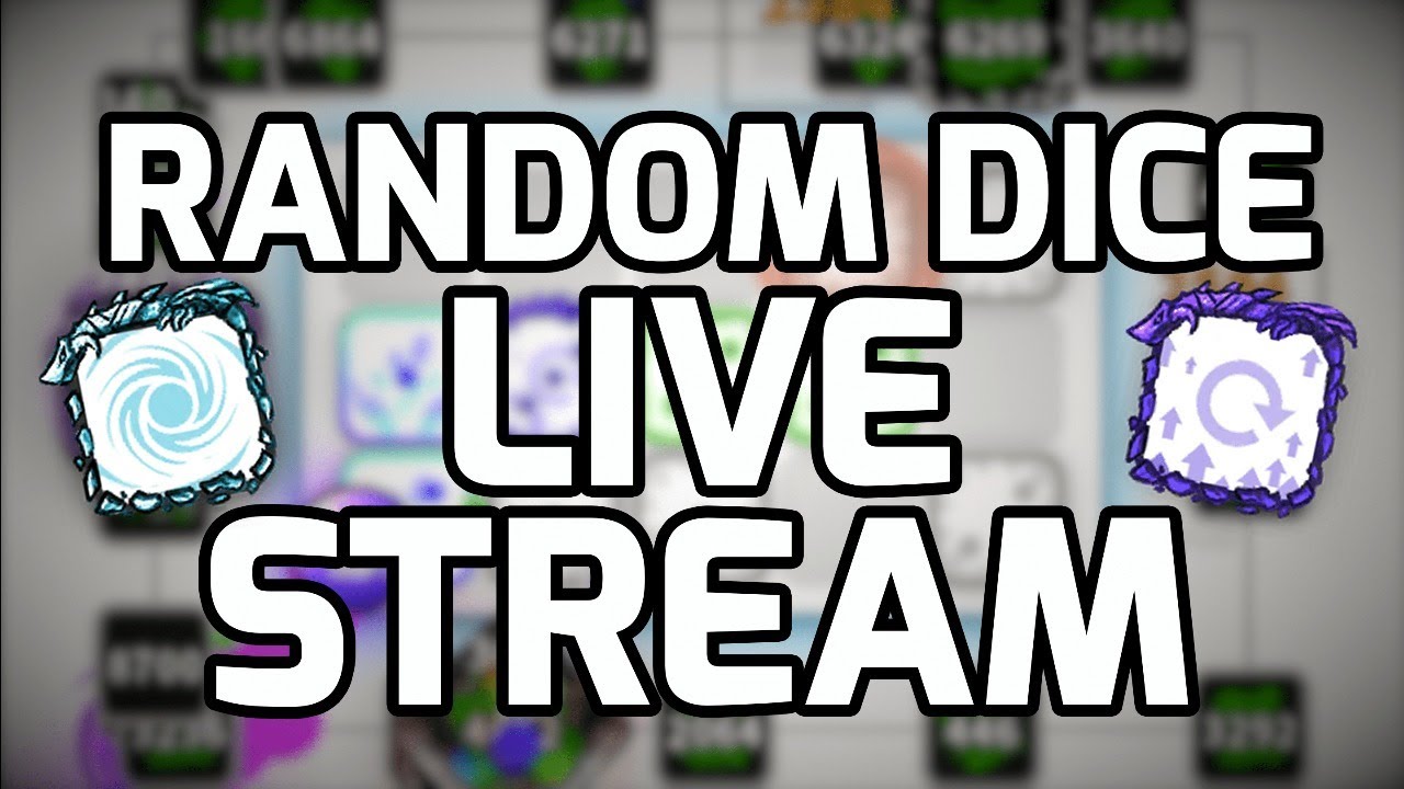 RANDOM DICE LIVE STREAM [LuNEJuNE]
