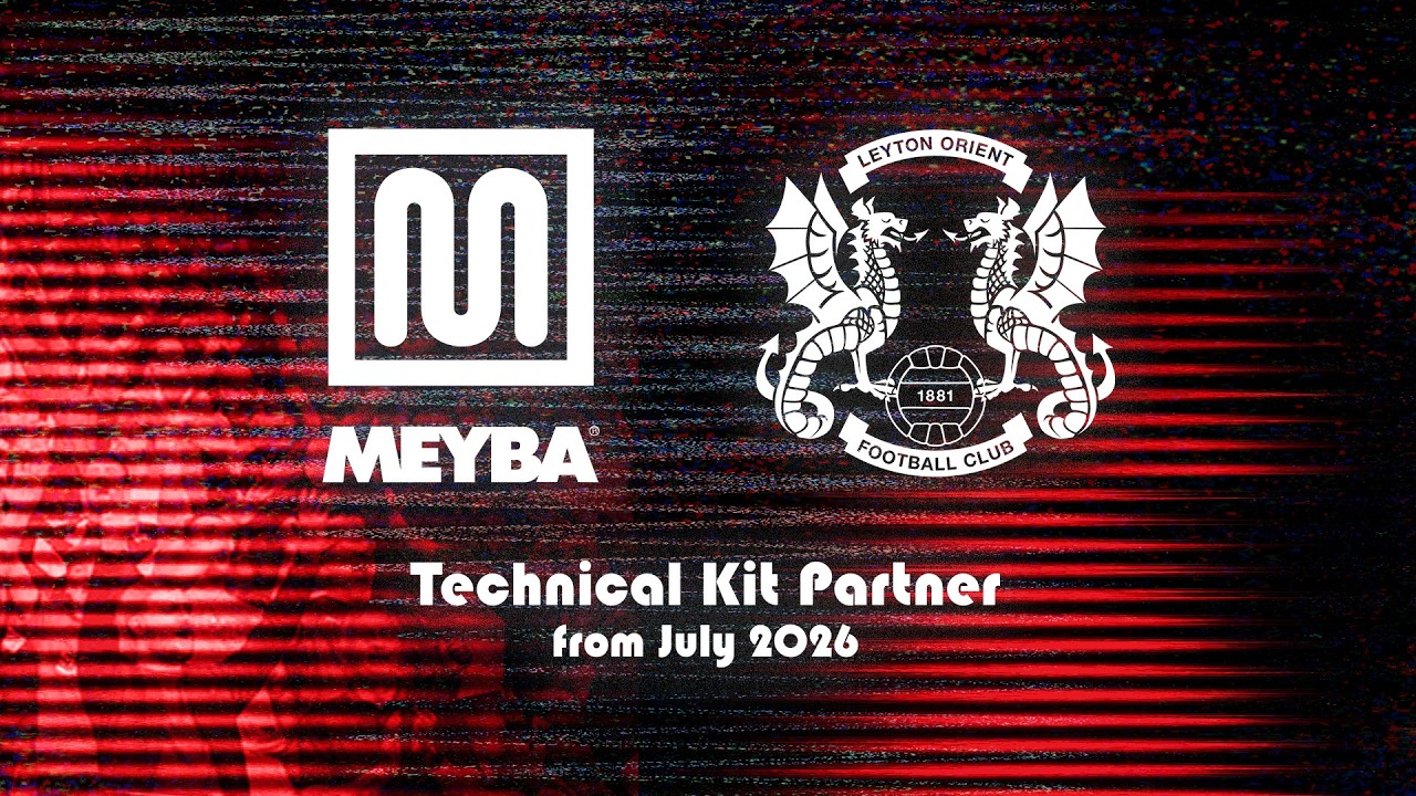 Leyton Orient announce MEYBA as Technical Kit Partner from July 2026