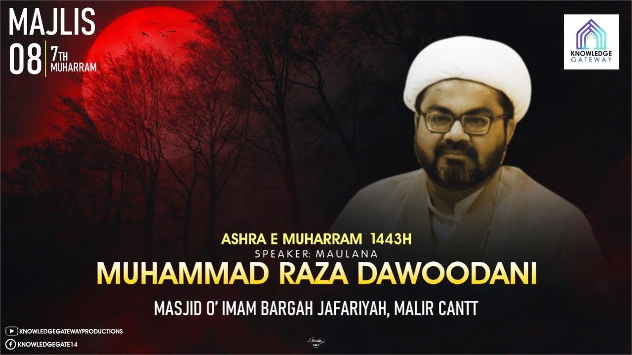Live Majlis 8 | 7th Muharram | Maulana Muhammad Raza Dawoodani | Imam Bargah Jafariyah | Malir Cantt