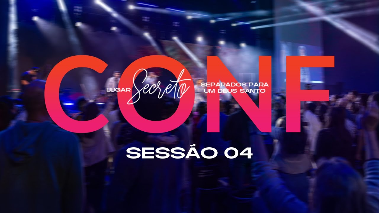 Conferência Lugar Secreto 2025 | Nívea Soares| Sessão 4