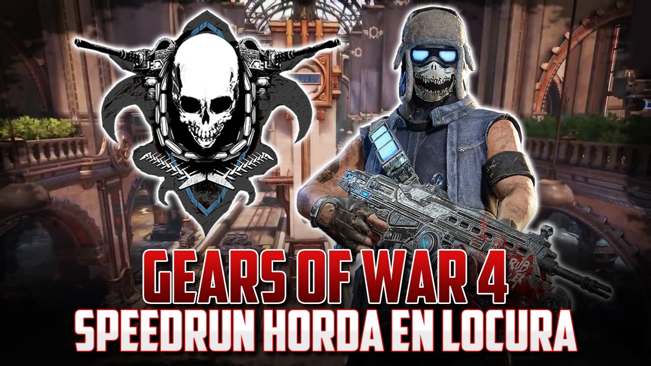 Gears of War 4 | Speedrun Horda en Locura | 4,800 Créditos!!