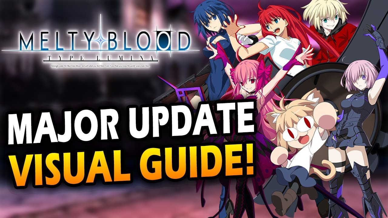 Every Major BALANCE PATCH Change To Melty Blood Type Lumina!