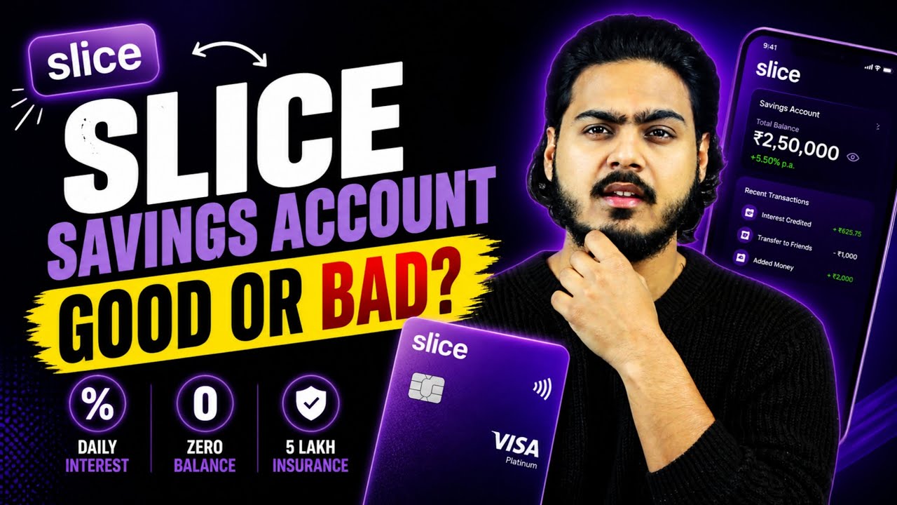 Slice Savings Account Good or Bad? Full Review in Hindi