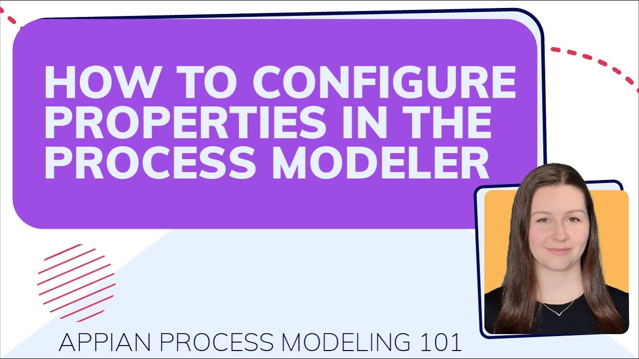 Как настроить свойства в Process Modeler | Appian Process Modeling 101 (видео 3/10)