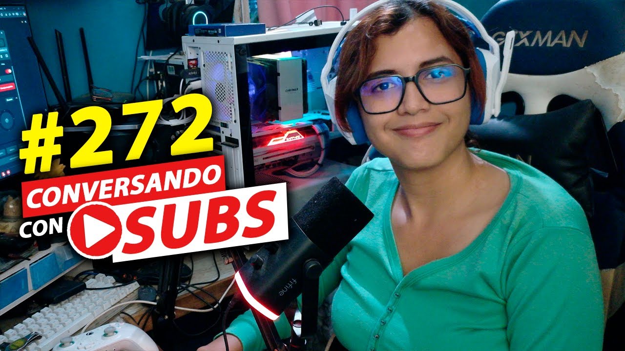 🔴 CONVERSANDO CON SUSCRIPTORES Nro. 272