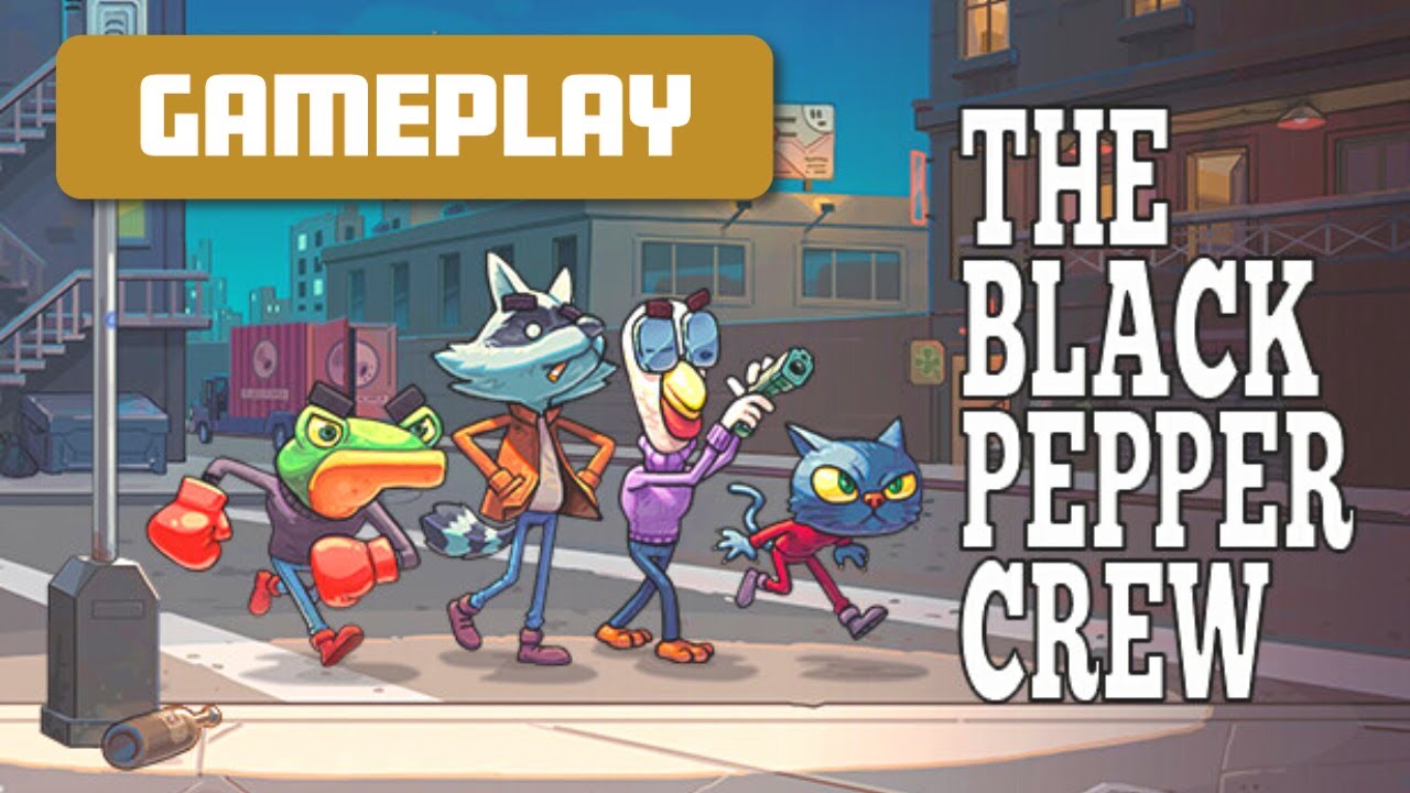 The Black Pepper Crew - 1080p Gameplay, Walkthrough. ▲One Hour Gameplay