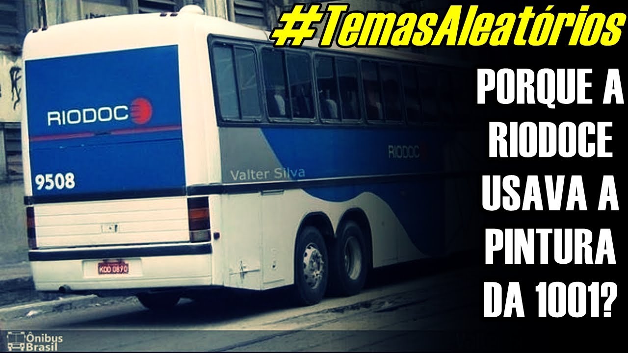 #TemasAleatórios | PORQUE A RIODOCE USAVA A PINTURA DA 1001?