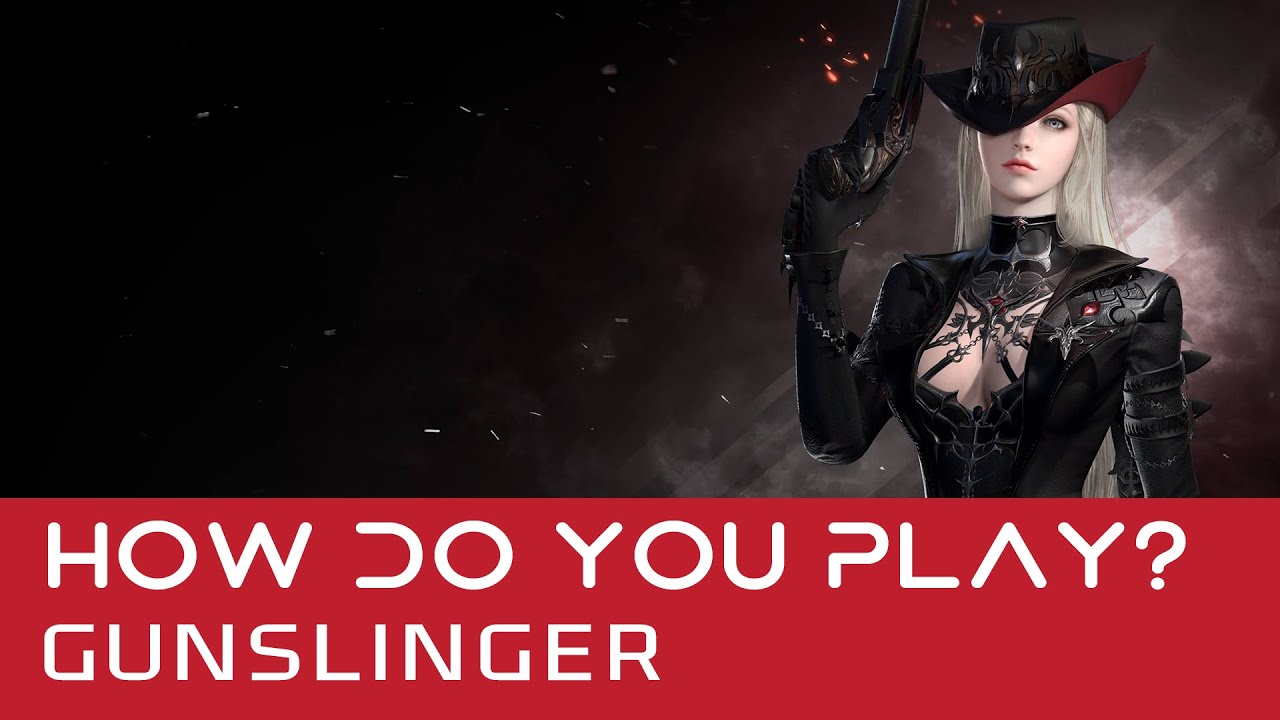 LOST ARK - How does Gunslinger play?