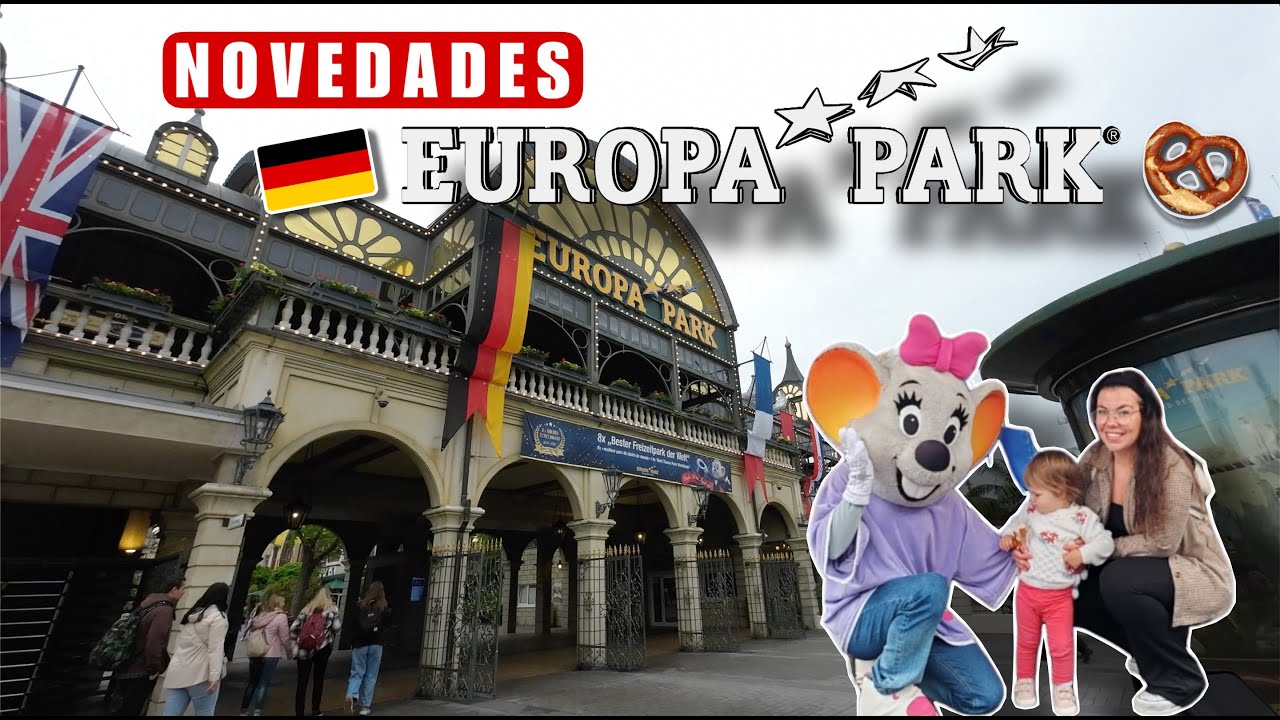 Volvemos a EUROPA PARK✨para CONOCER las NOVEDADES 🎢🎡🇩🇪