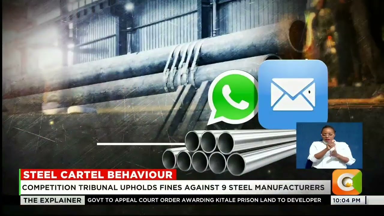 Tribunal upholds KSh 339M fines for steel cartel over price fixing